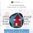 Atene, 16 – 17 Maggio,  Restorative Justice for children and young people on the move